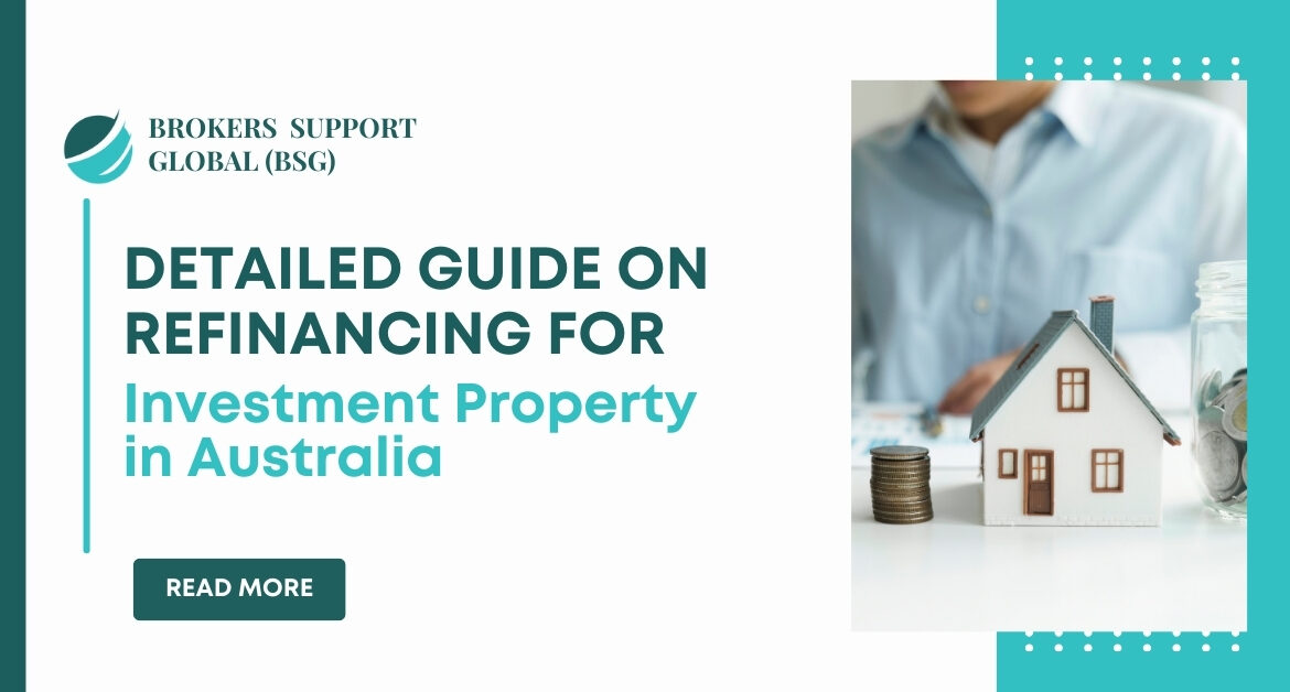 Detailed Guide on refinancing for investment property in australia