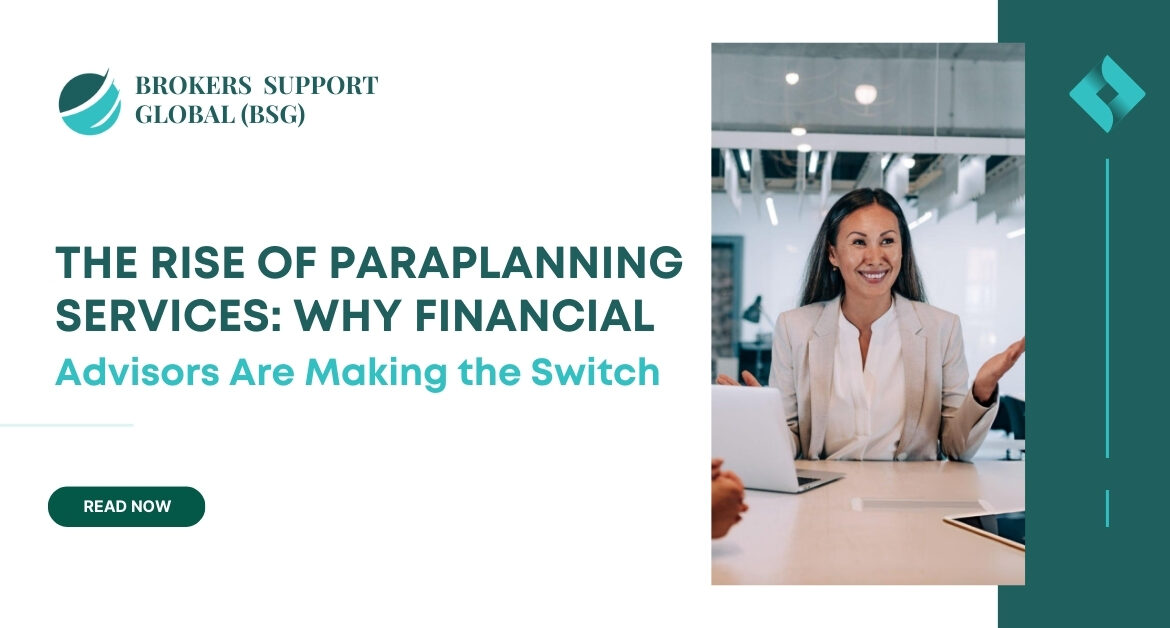 The Rise of Paraplanning Services: Why Financial Advisors Are Making the Switch