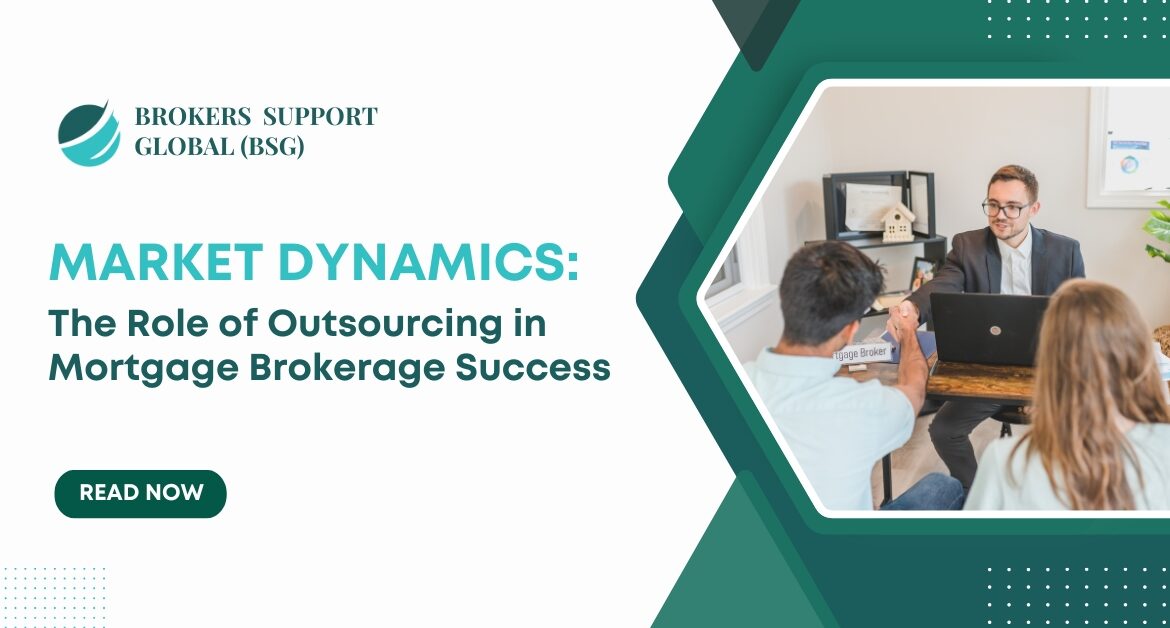 The Role of Outsourcing in Mortgage Brokerage Success