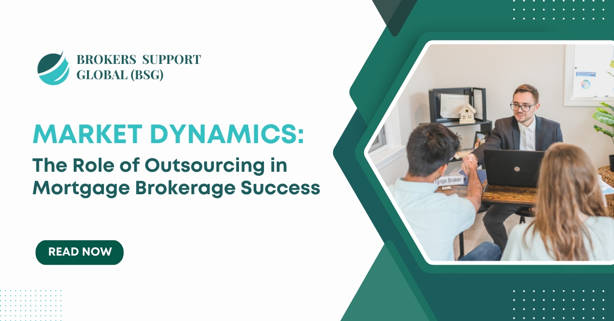 The Role of Outsourcing in Mortgage Brokerage Success