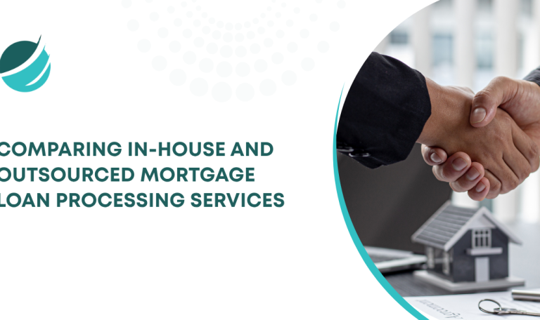 Comparing In-house and outsourced mortgage loan processing services