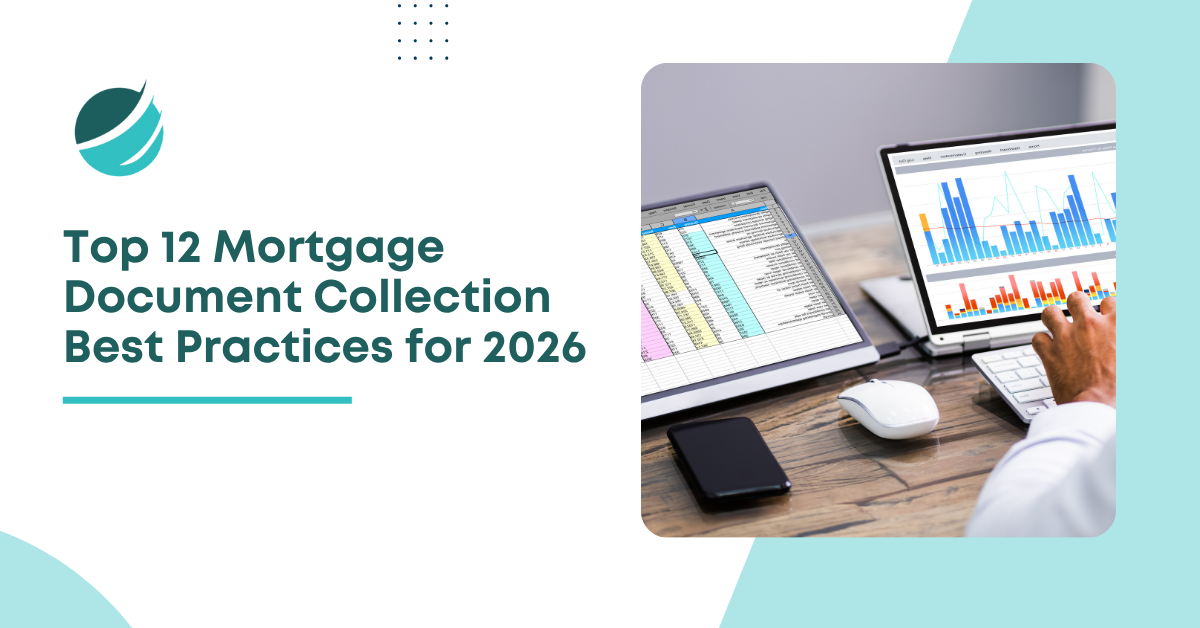Mortgage document collection best practices for 2026 with digital tools and workflows for lenders.